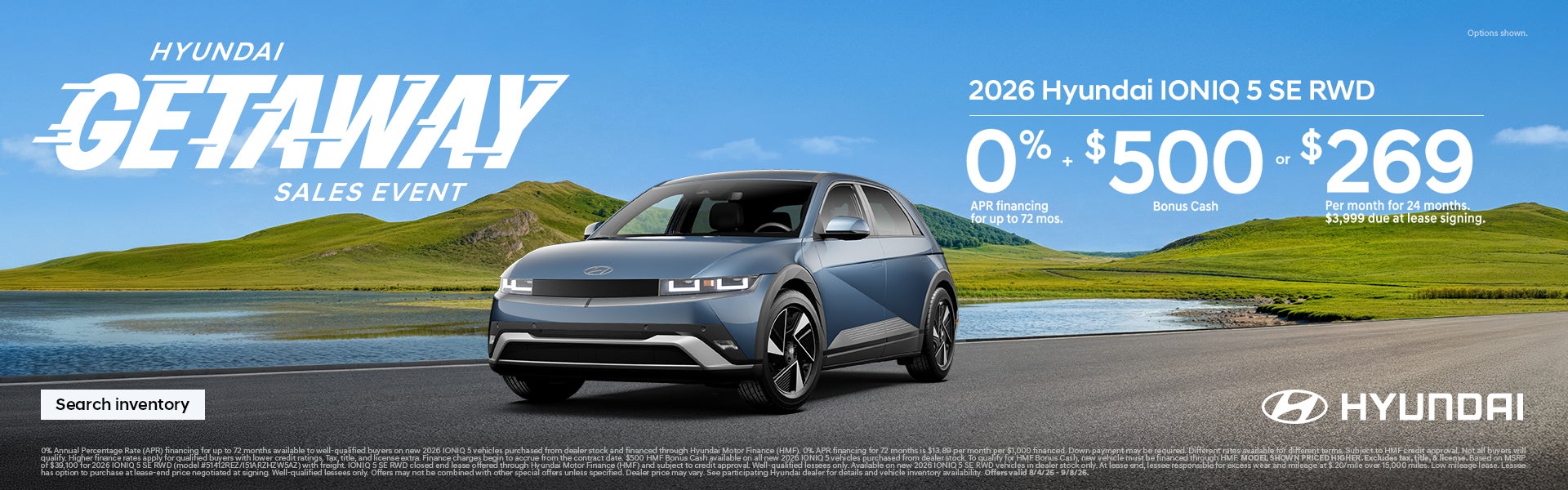 IONIQ 5 0% APR for 72 mos. + $500 Bonus Cash or $269/24/$3,999 Lease